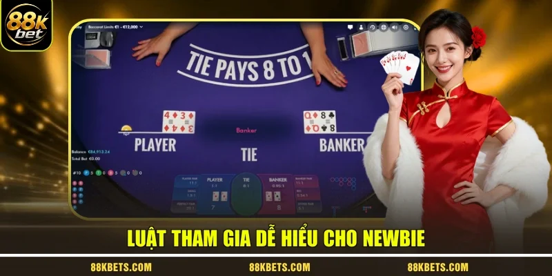 Luật tham gia dễ hiểu cho newbie