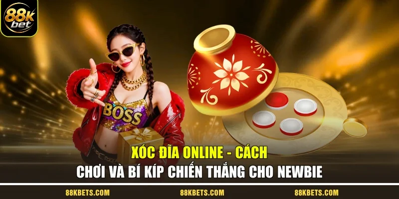 Xóc Đĩa Online - Cách Chơi Và Bí Kíp Chiến Thắng Cho Newbie